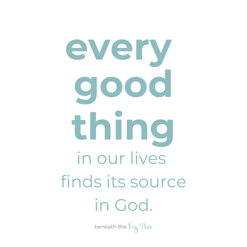 Every good thing is from God
